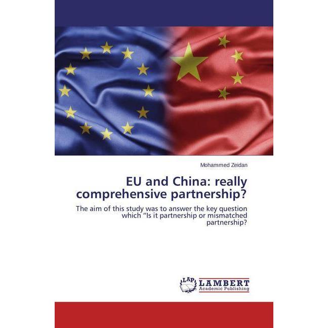EU and China: really comprehensive partnership?, Fachbücher