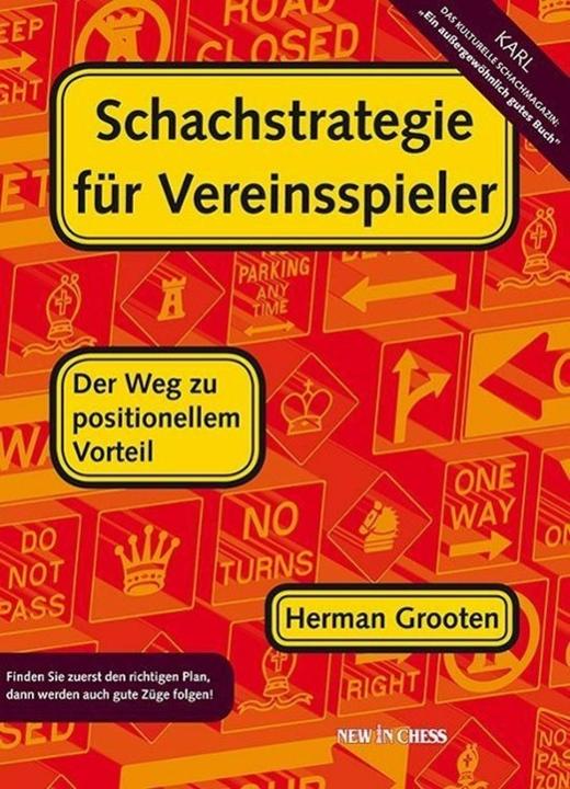 Produktbild Schachstrategie für Vereinsspieler (Deutsch, Herman Grooten, Jörg Stephan, 2014)