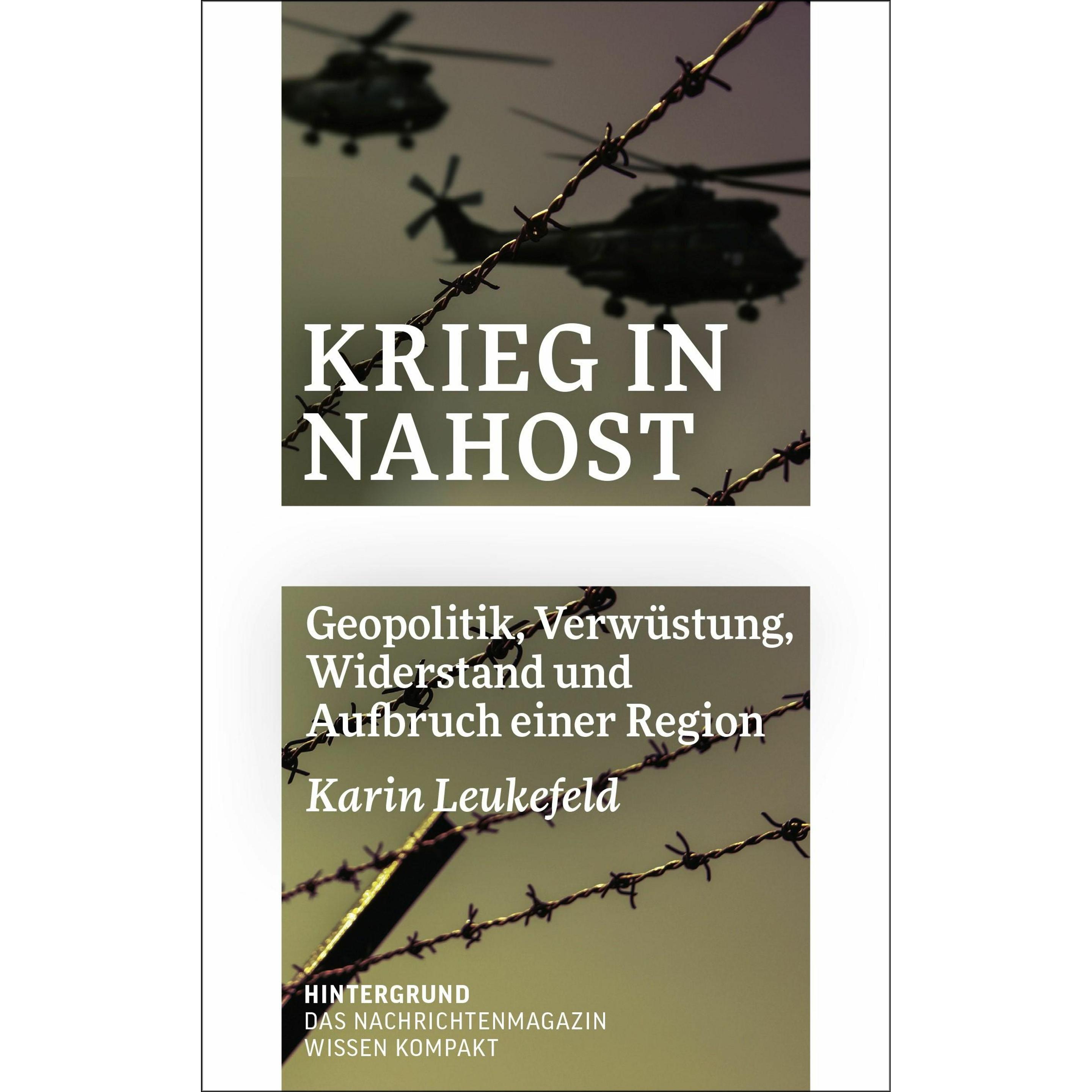 Thumbnail - Leukefeld:Krieg in Nahost, Belletristik von Karin Leukefeld