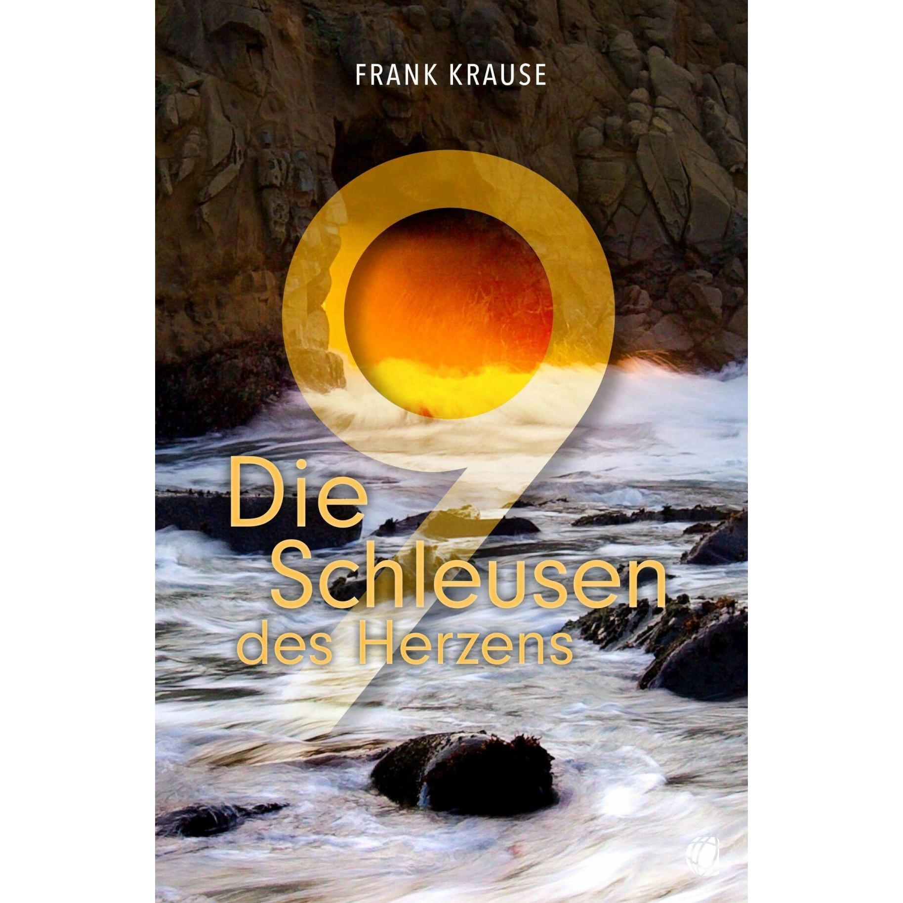Krause:Die neun Schleusen des Herzens, Fachbücher von Frank Krause