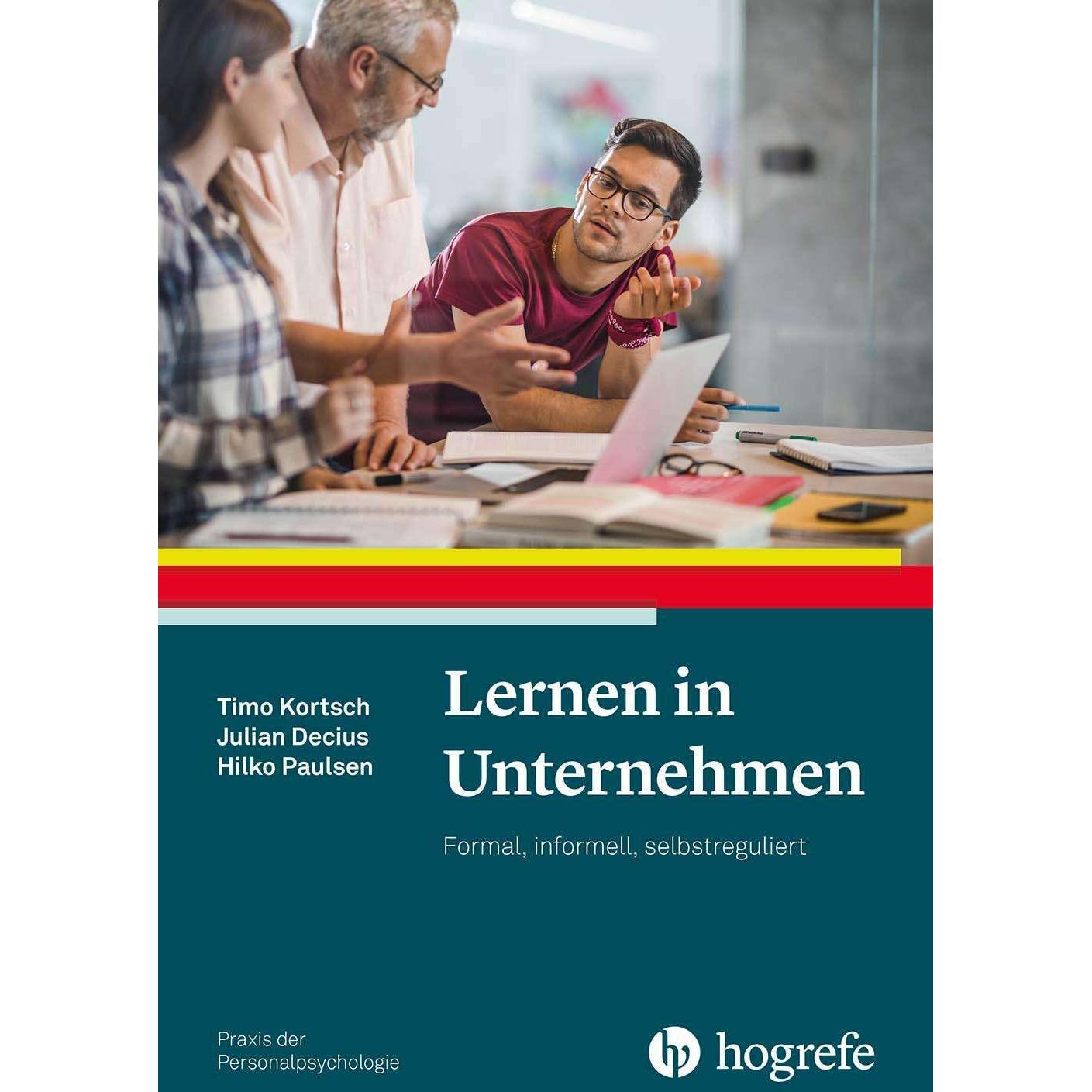 Lernen in Unternehmen, Fachbücher von Julian Decius, Timo Kortsch, Hilko Paulsen