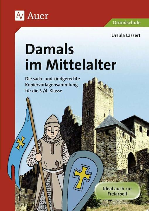 Produktbild Damals im Mittelalter (Deutsch, Ursula Lassert, 2020)