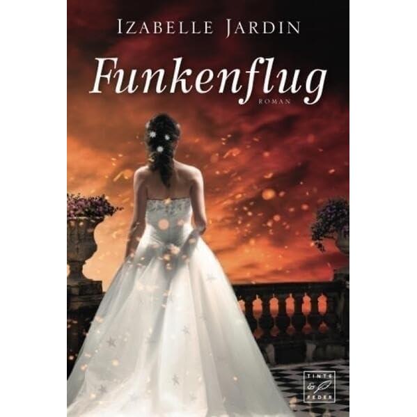 Funkenflug, Belletristik von Izabelle Jardin