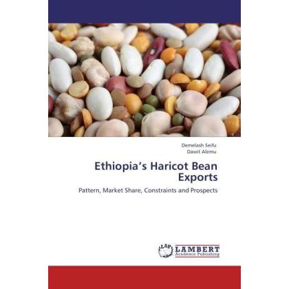 Thumbnail - Ethiopia's Haricot Bean Exports, Fachbücher von Dawit Alemu, Demelash Seifu