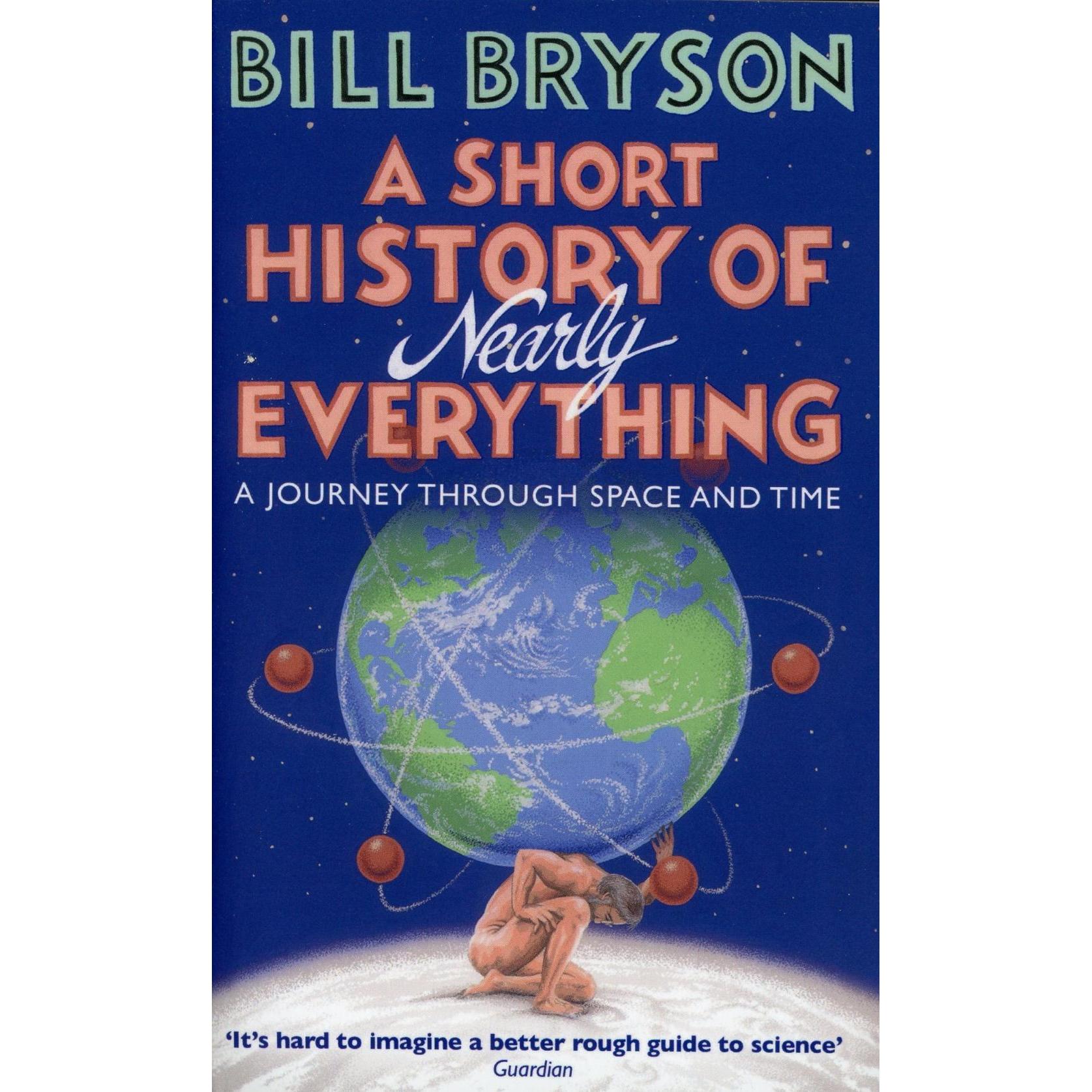 A Short History of Nearly Everything, Sachbücher von Bill Bryson
