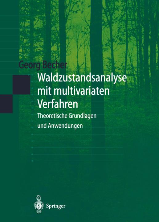 Produktbild Waldzustandsanalyse mit multivariaten Verfahren (Deutsch, Georg Becher, 2012)