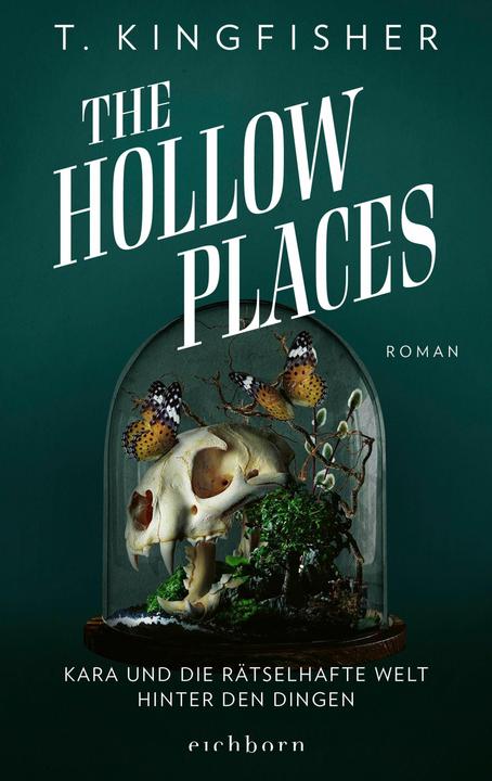 Produktbild The Hollow Places (Deutsch, T. Kingfisher, 2024)