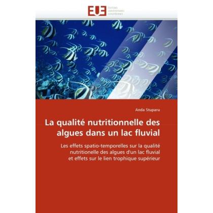 La qualité nutritionnelle des algues dans un lac fluvial, Fachbücher
