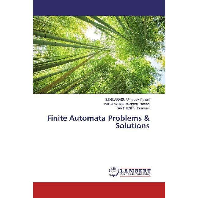 Finite Automata Problems & Solutions, Fachbücher von EZHILARASU Umadevi Palani, KARTHICK Subramani, MAHAPATRA Rajendra P...