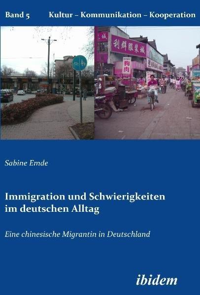 Produktbild Immigration und Schwierigkeiten im deutschen Alltag (Deutsch, Englisch, Sabine Emde, 2010)