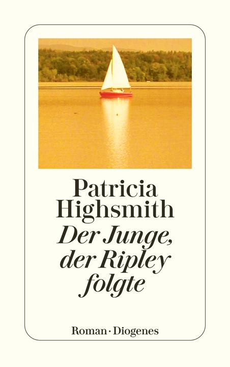 Produktbild Der Junge, der Ripley folgte (Deutsch, Matthias Jendis, Patricia Highsmith, Paul Ingendaay, 2005)