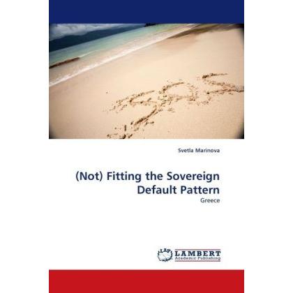(Not) Fitting the Sovereign Default Pattern, Fachbücher von Svetla Marinova