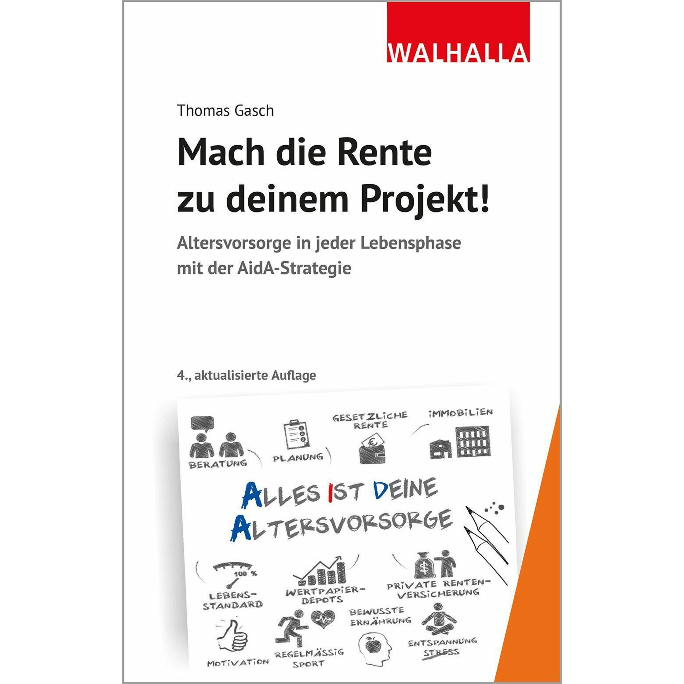 Gasch:Mach die Rente zu deinem Projekt!, Ratgeber von Thomas Gasch