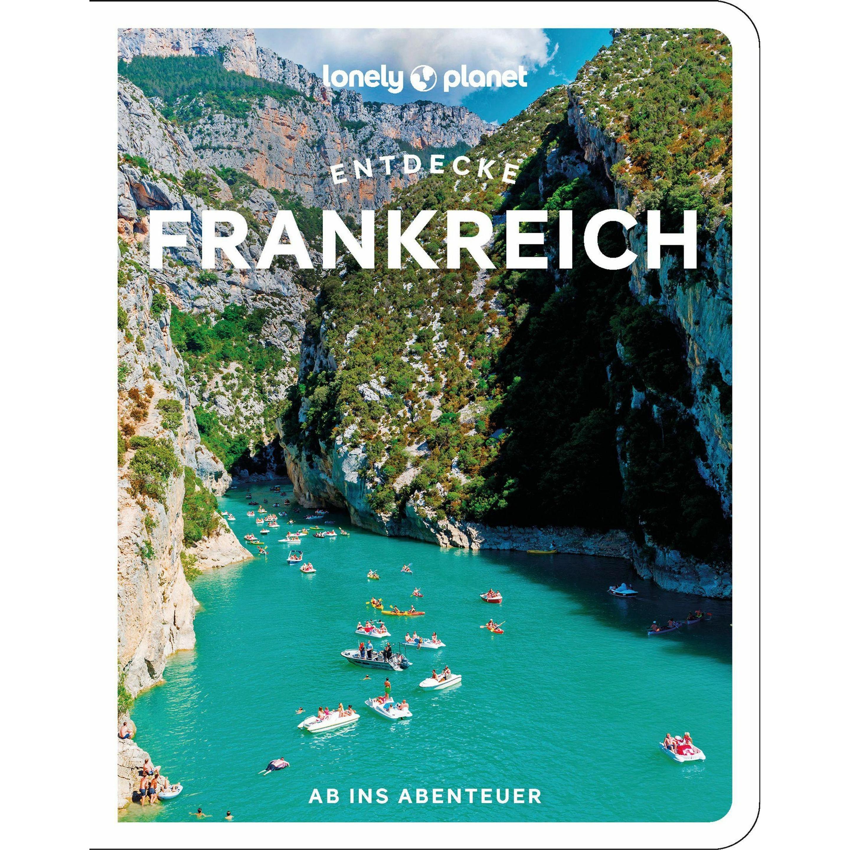 LP RF Entdecke Frankreich, Ratgeber von Ashley Parsons, Nicola Williams, Anna Richards, Sixtine Lerouge, Cyrena Lee, Mar...