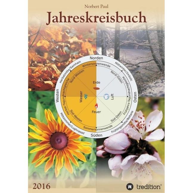 Jahreskreisbuch 2016, Ratgeber von Norbert Paul