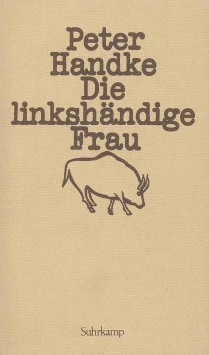 Produktbild Die linkshändige Frau (Deutsch, Peter Handke, 1976)
