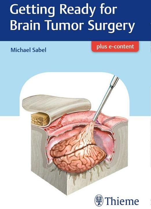 Produktbild Getting Ready for Brain Tumour Surgery (Englisch, Michael Sabel, 2016)