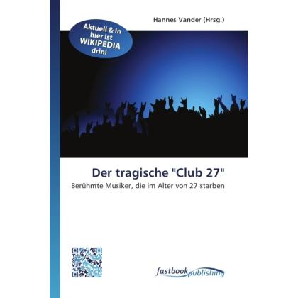 Der tragische "Club 27", Sachbücher von Hannes Vander