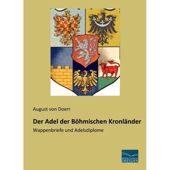 Der Adel der Böhmischen Kronländer, Fachbücher von August von Doerr