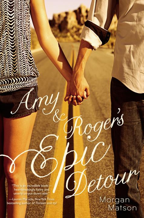 Produktbild Amy & Roger's Epic Detour (Englisch, Morgan Matson, 2011)
