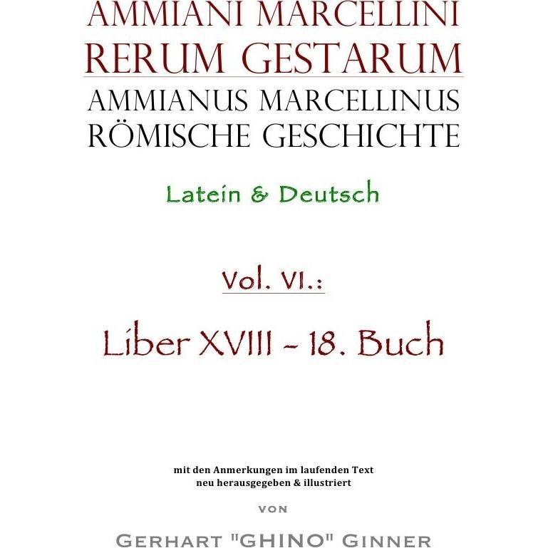 Ammianus Marcellinus römische Geschichte VI, Sachbücher von Ammianus Marcellinus