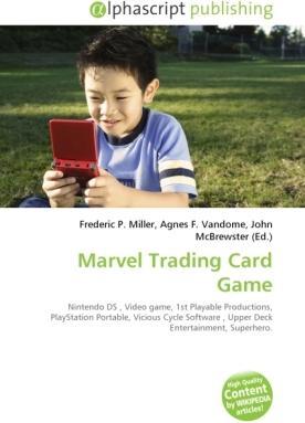 Produktbild Marvel Trading Card Game (Agnes F. Vandome, Frederic P. Miller, John McBrewster, 2010)