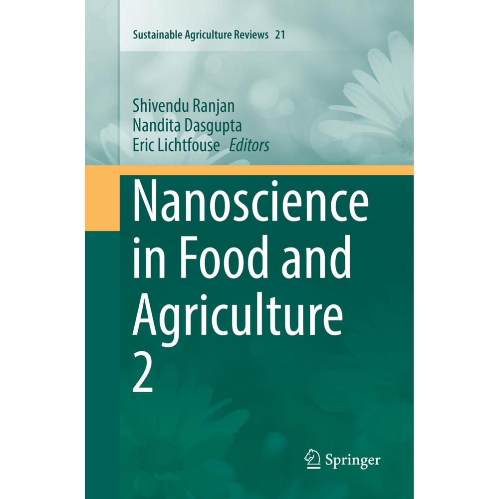 Nanoscience in Food and Agriculture 2, Fachbücher von Eric Lichtfouse, Nandita Dasgupta, Shivendu Ranjan