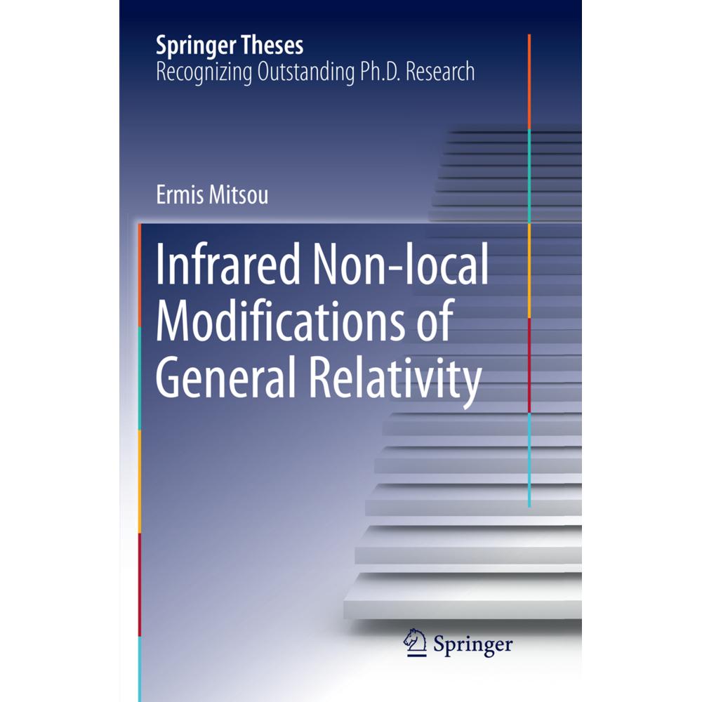 Infrared Non-local Modifications of General Relativity, Fachbücher von Ermis Mitsou