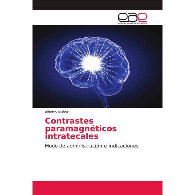 Contrastes paramagnéticos intratecales, Fachbücher von Alberto Muñoz