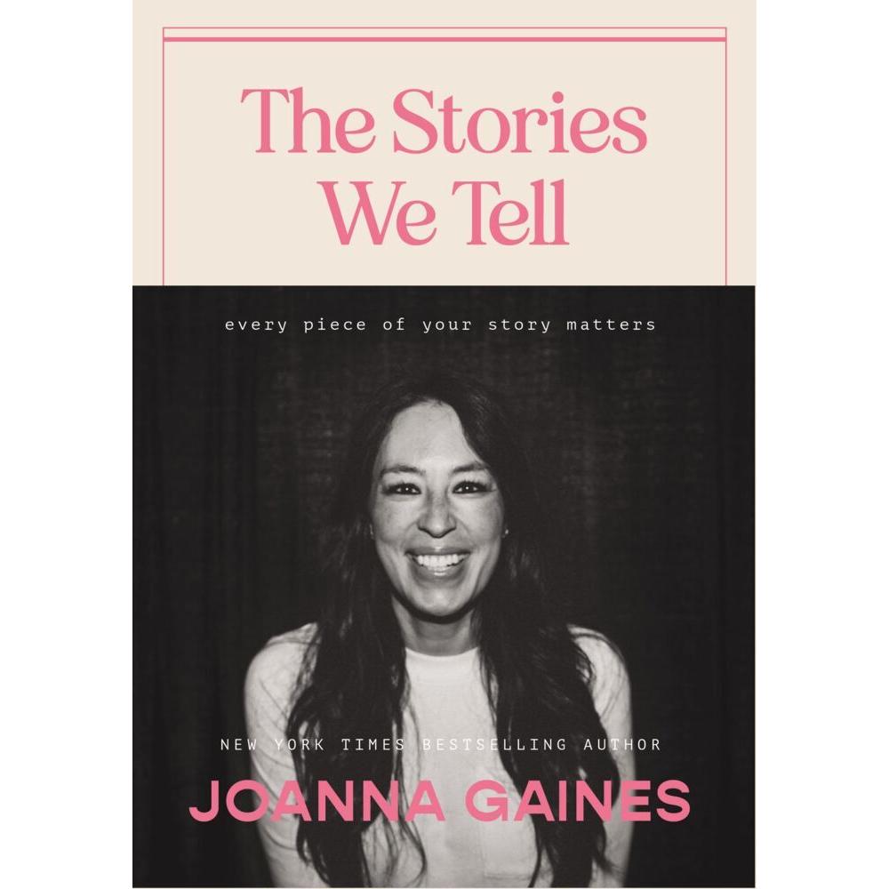 The Stories We Tell, Belletristik von Joanna Gaines