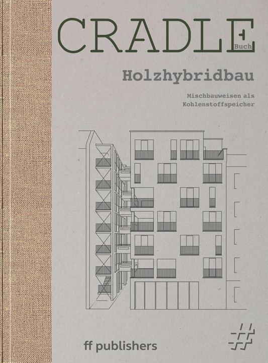 Produktbild Cradle Buch: Holzhybridbau (Deutsch, Chris van Uffelen, 2025)