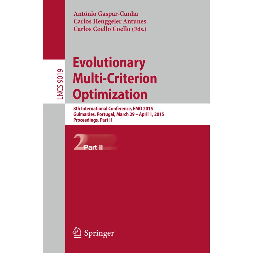 Evolutionary Multi-Criterion Optimization, Fachbücher von Carlos A. Coello Coello, António Gaspar-Cunha, Carlos Henggele...