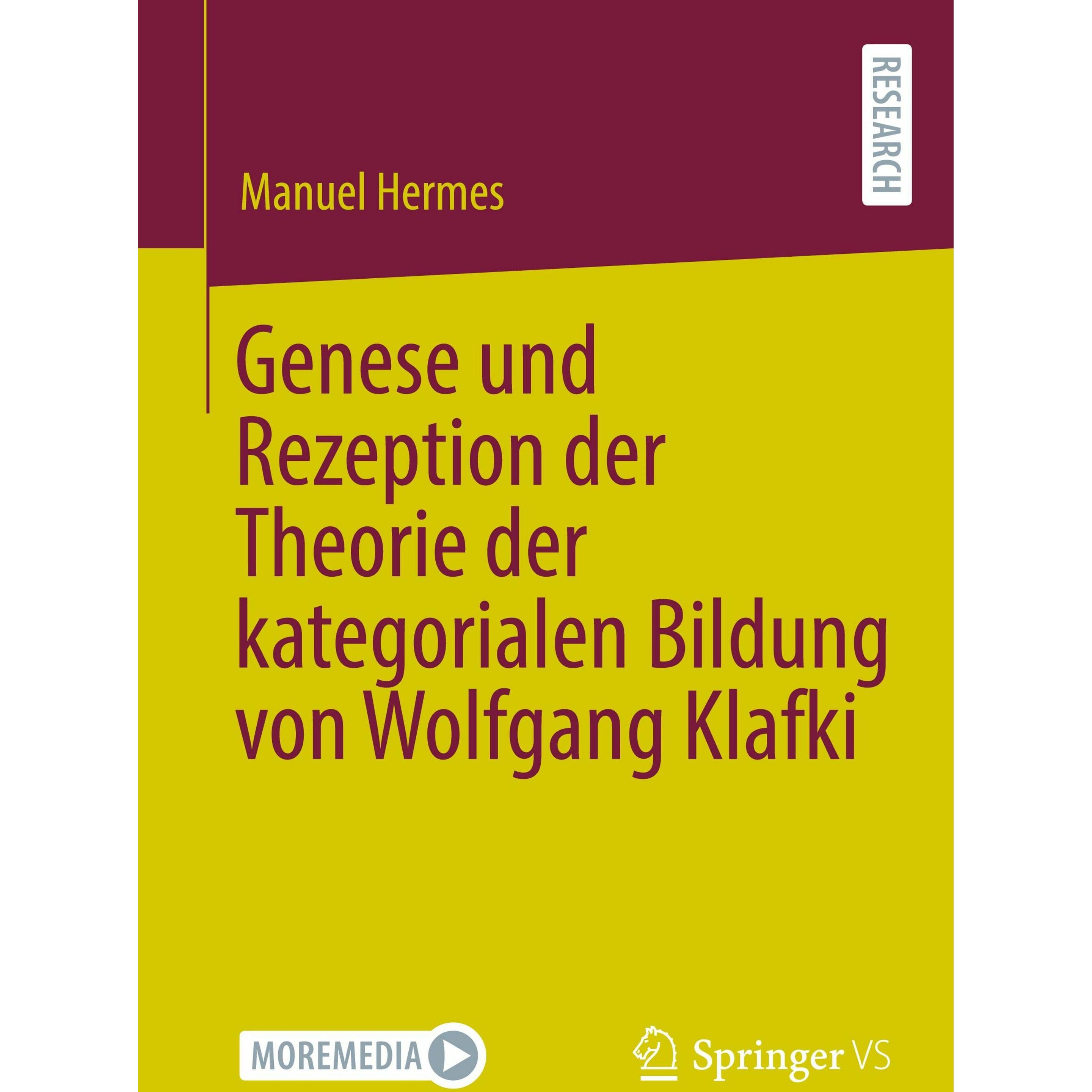 Genese und Rezeption der Theorie der kategorialen Bildung von Wolfgang Klafki, Fachbücher von Manuel Hermes