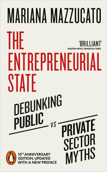 Produktbild The Entrepreneurial State (Englisch, Mariana Mazzucato, 2018)