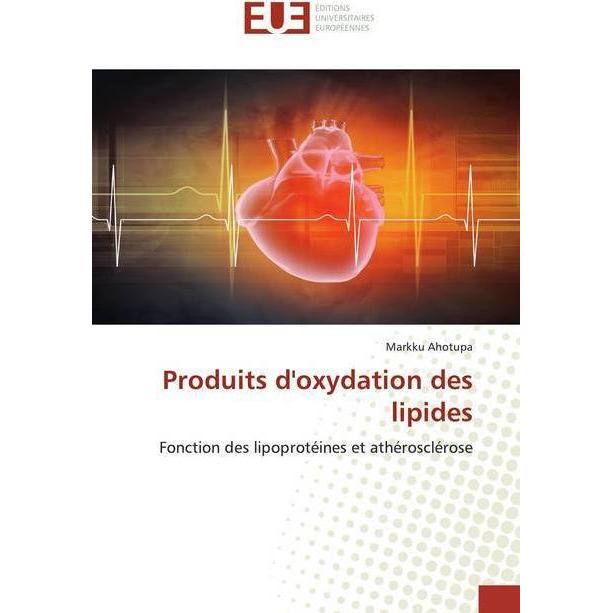 Produits d'oxydation des lipides, Fachbücher von Markku Ahotupa