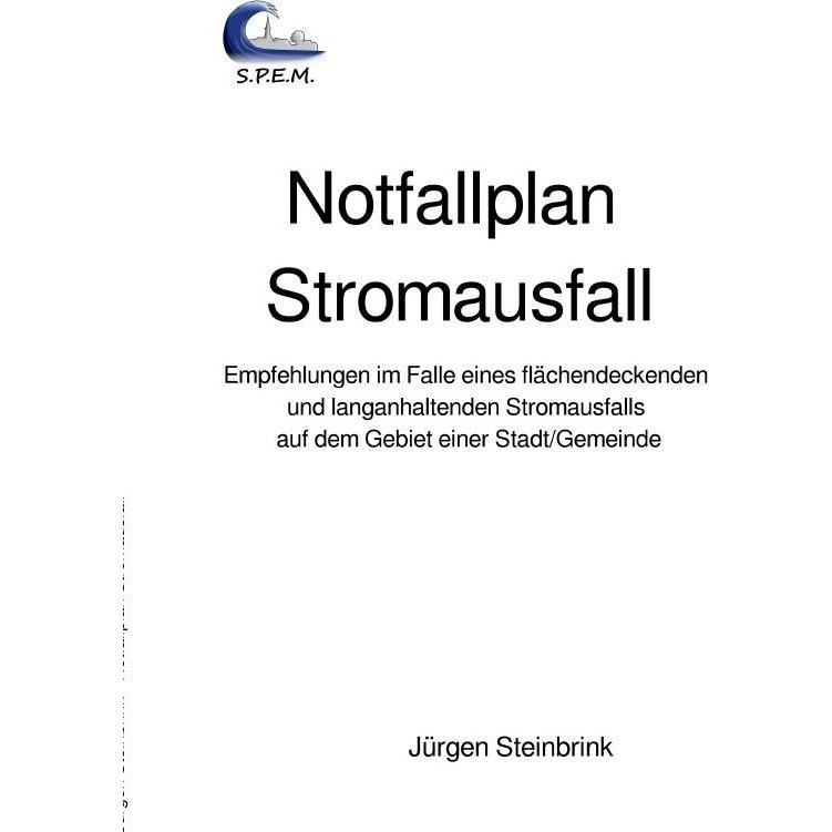 Notfallplan Stromausfall, Ratgeber von Jürgen Steinbrink
