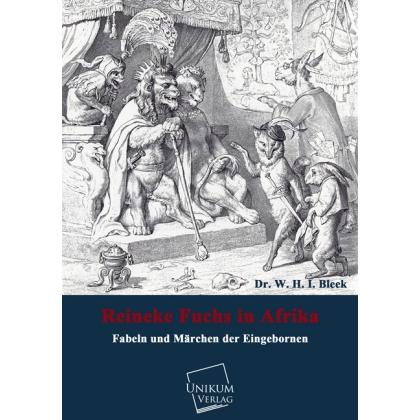 Unikum Reineke Fuchs in Afrika (Wilhelm Heinrich Immanuel Bleek, Deutsch), Sonstige Literatur