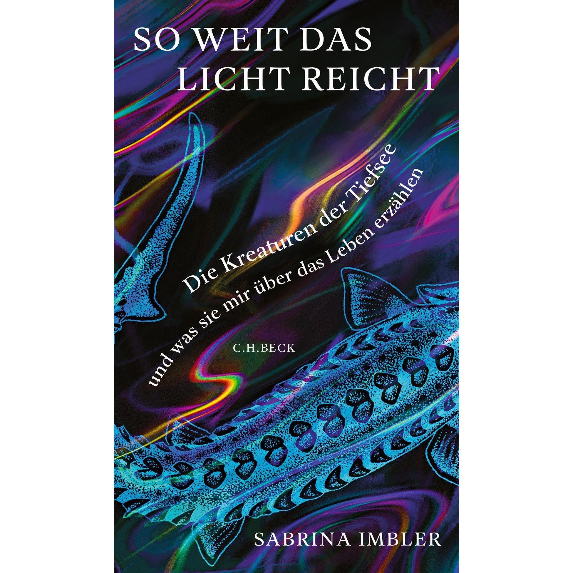 So weit das Licht reicht, Sachbücher von Sabrina Imbler