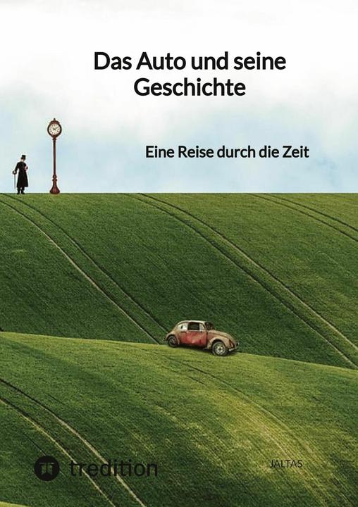 Produktbild Das Auto und seine Geschichte (Deutsch, Jaltas, 2022)