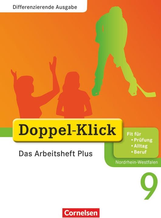 Produktbild Doppel-Klick 9. Schuljahr. Differenzierende Ausgabe. Arbeitsheft Plus. NW (Deutsch, Deters, Gritua, Kathleen/Adam, Ulrich/Breitkopf, 2012)