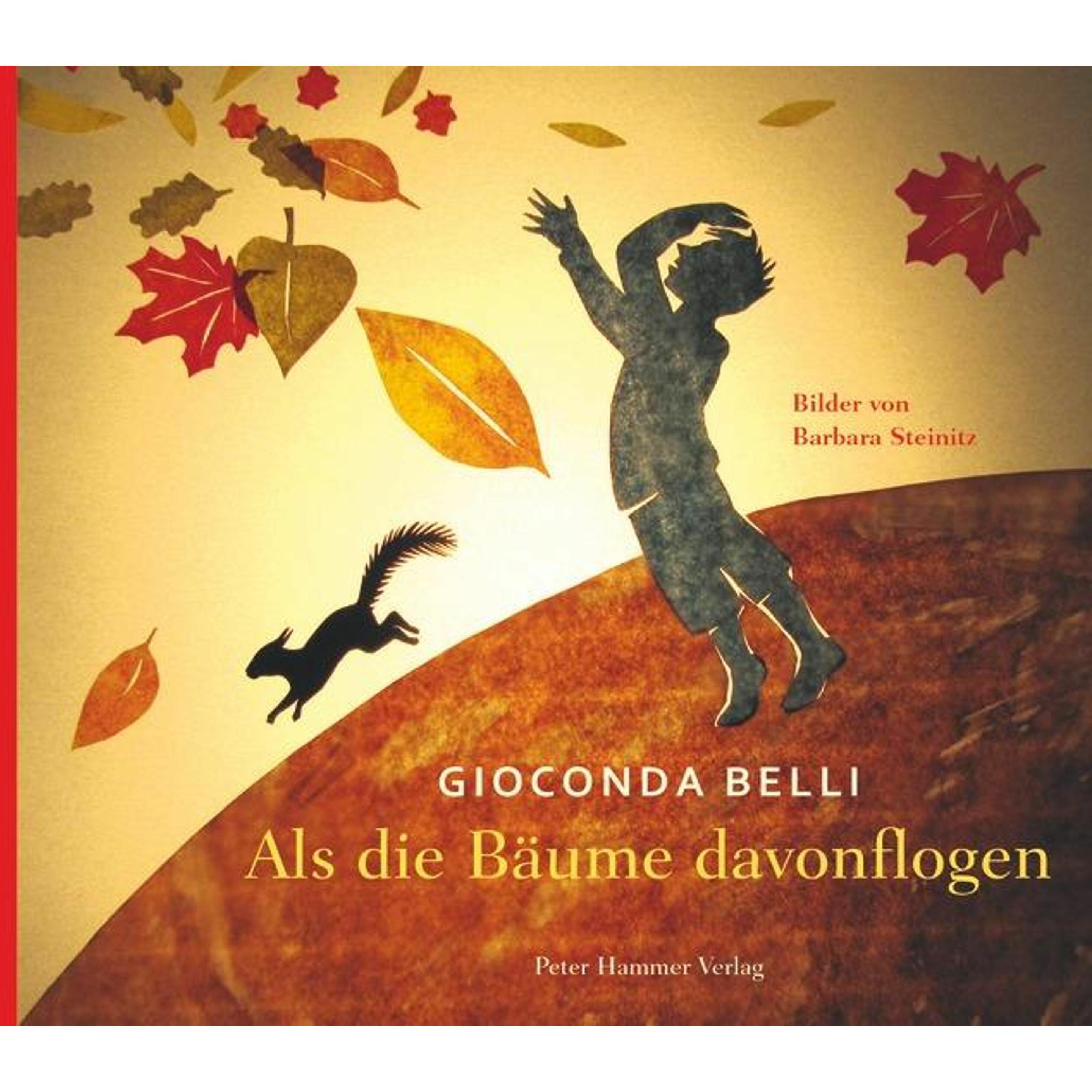 Als die Bäume davonflogen, Kinderbücher von Gioconda Belli
