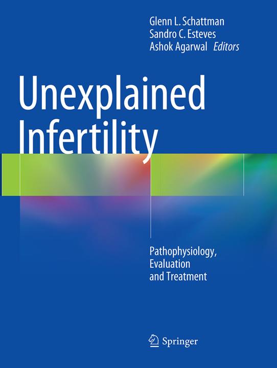 Immagine prodotto Unexplained Infertility (Inglese, Ashok Agarwal, Glenn L. Schattman, Sandro C Esteves, 2016)