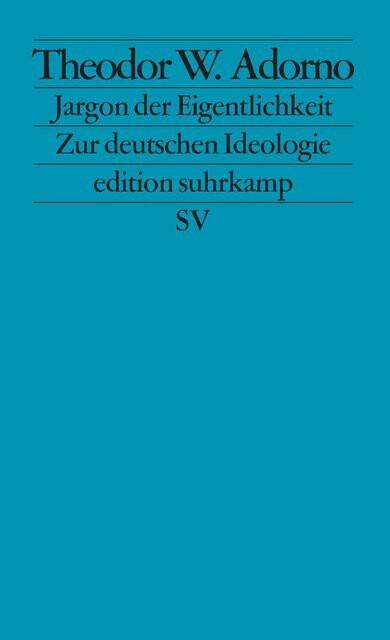 Immagine prodotto Jargon der Eigentlichkeit (Tedesco, Theodor W. Adorno, 1964)