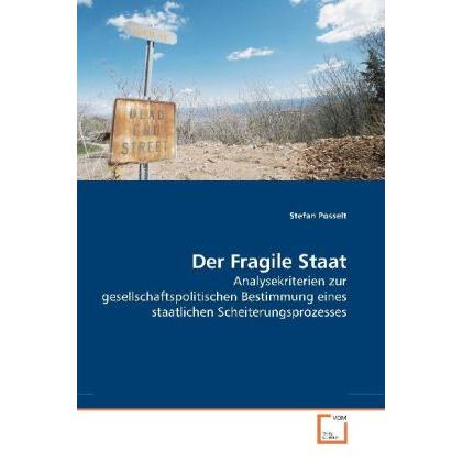 Der Fragile Staat, Fachbücher von Stefan Posselt