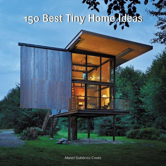Thumbnail - 150 Best Tiny Home Ideas, Fachbücher von Manel Gutiérrez Couto