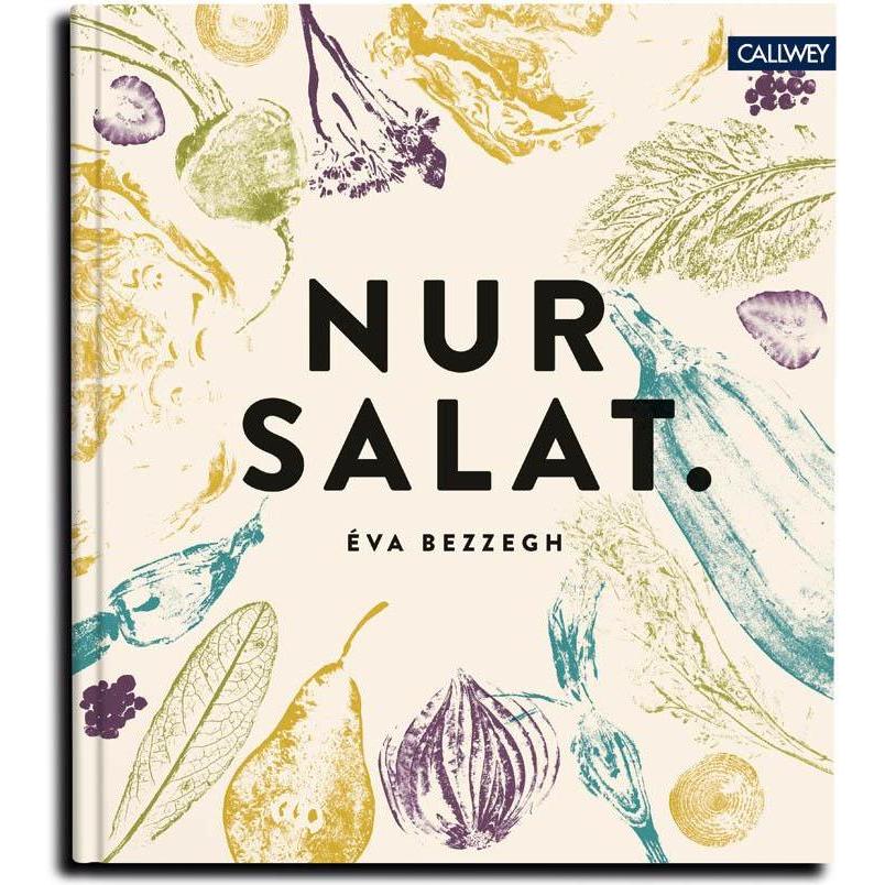 Nur Salat, Ratgeber von Éva Bezzegh, Renáta Török-Bognár