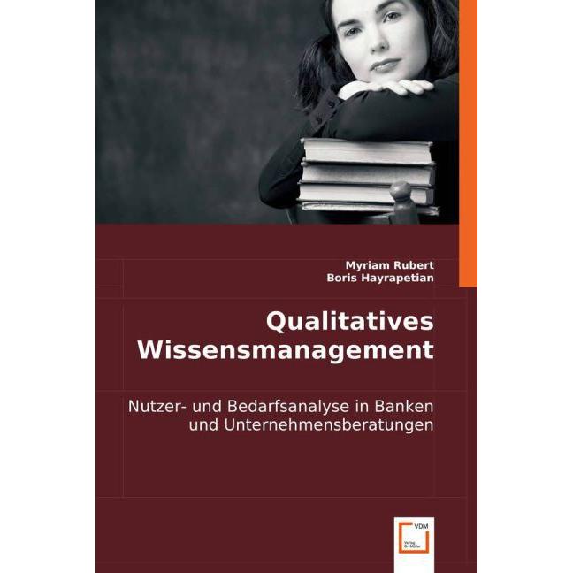 Qualitatives Wissensmanagement, Fachbücher von Boris Hayrapetian, Myriam Rubert