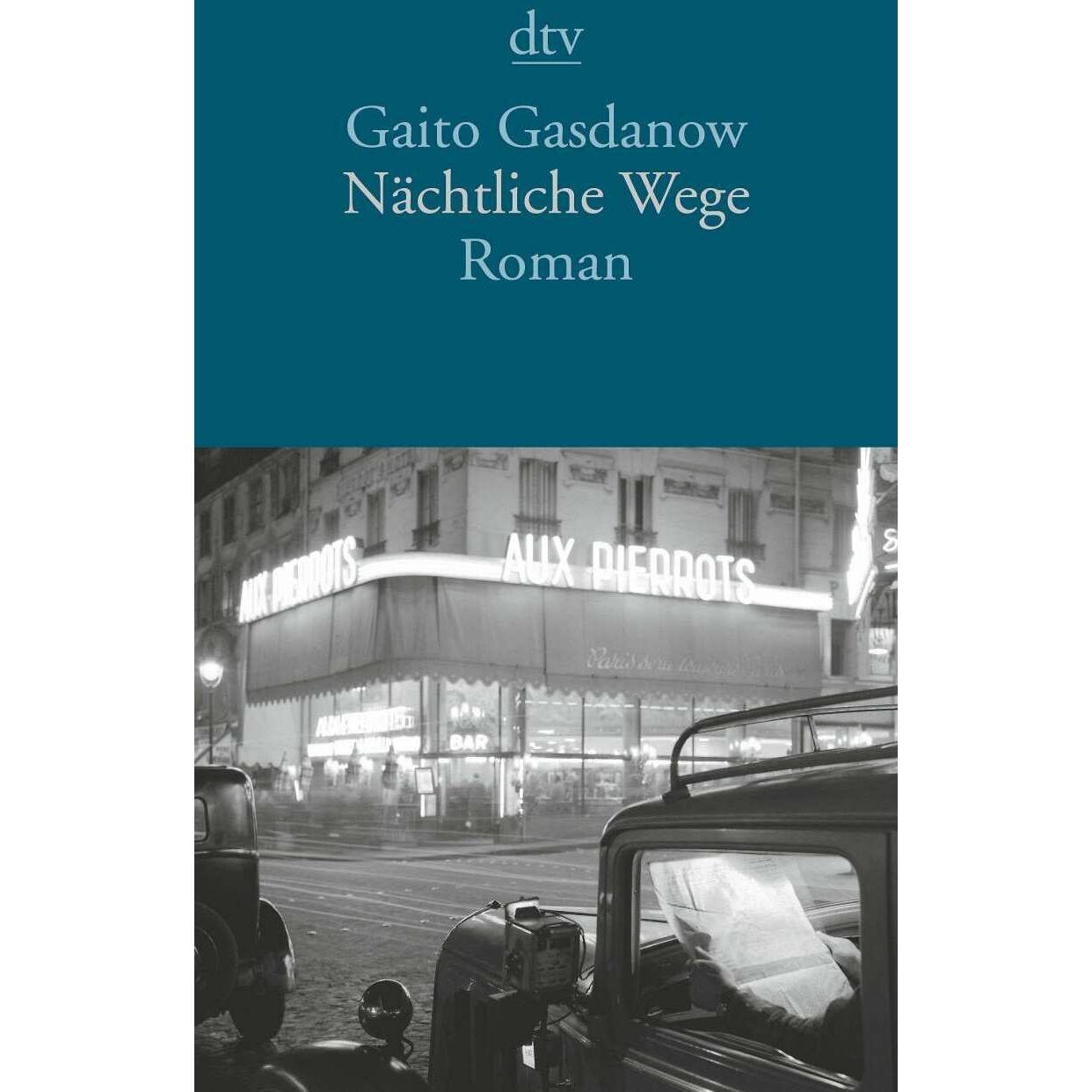 Nächtliche Wege, Belletristik von Gaito Gasdanow