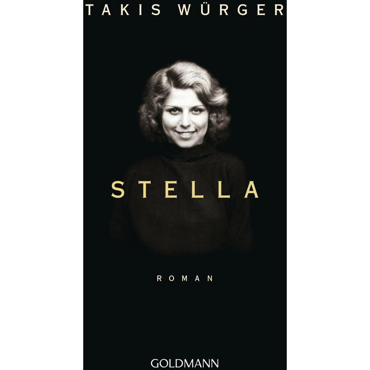Stella, Belletristik von Takis Würger