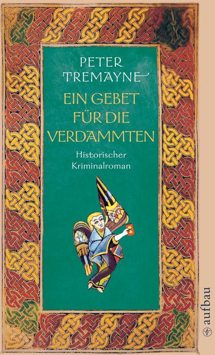 Produktbild Ein Gebet für die Verdammten (Deutsch, Peter Tremayne, 2007)